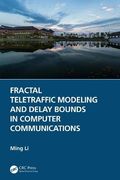 Fractal Teletraffic Modeling and Delay Bounds in Computer Communications (en Inglés)