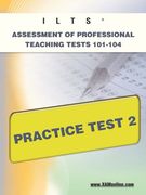 Icts Assessment of Professional Teaching Tests 101-104 Practice Test 2 (en Inglés)