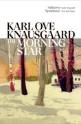 The Morning Star: The new Novel From the Author of my Struggle (en Inglés)