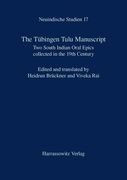 The Tubingen Tulu Manuscript: Two South Indian Oral Epics Collected in the 19th Century