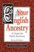 Your English Ancestry: A Guide for North Americans (en Inglés)