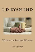 Weapons of Spiritual Warfare