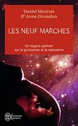 Les Neuf Marches: Histoire de Naître et de Renaître (en Francés)