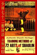 authentic shaolin heritage: training methods of 72 arts of shaolin (en Inglés)