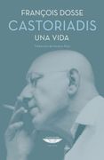 Castoriadis. Una Vida