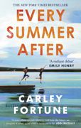 Every Summer After : A heartbreakingly gripping story of love and loss (en Inglés)
