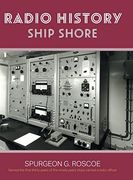 Radio History Ship Shore (en Inglés)
