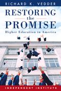 Restoring the Promise: Higher Education in America (en Inglés)