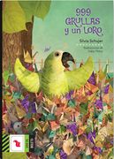 999 Grullas y un Loro