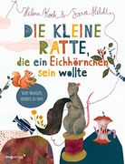 Die Kleine Ratte, die ein Eichhörnchen Sein Wollte (en Alemán)