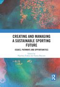 Creating and Managing a Sustainable Sporting Future
