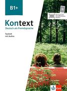 Kontext b1+ - Cahier D'Evaluation: Testheft b1+ mit Audios (en Alemán)