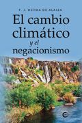 El Cambio Climatico y el Negacionismo