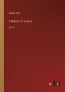 A History of Greece: Vol. II (en Inglés)
