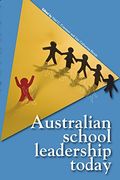 Australian School Leadership Today (en Inglés)