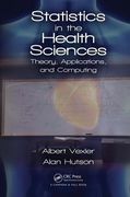 Statistics in the Health Sciences: Theory, Applications, and Computing (en Inglés)