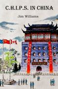 c.h.i.p.s. in china (en Inglés)