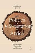 The Politics of Deforestation in Africa (en Inglés)