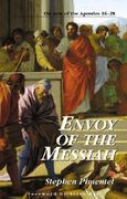 envoy of the messiah: on acts of the apostles 16-28 (en Inglés)