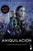 Aniquilacion [Tambien una Pelicula de Netflix]