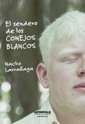 El Sendero de los Conejos Blancos
