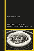 The Origins of Music Theory in the age of Plato (en Inglés)
