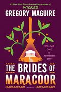 The Brides of Maracoor: A Novel (Another Day, 1) 
