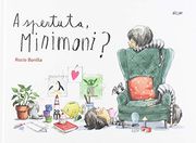 Aspertuta, Minimoni? (en Euskera)