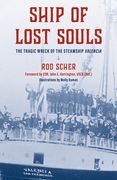 Ship of Lost Souls: The Tragic Wreck of the Steamship Valencia (en Inglés)