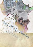 God Of my Destiny (en Inglés)