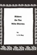 riders on the niño storms (en Inglés)