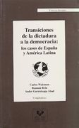 Transiciones de la dictadura a la democracia: los casos de España y América Latina (Serie de Ciencias Sociales)
