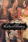 ladies in waiting (en Inglés)