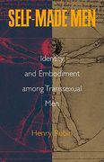 self-made men: identity and embodiment among transsexual men (en Inglés)