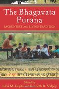 The Bhagavata Purana: Sacred Text and Living Tradition (en Inglés)