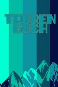 Tourenbuch (en Alemán)