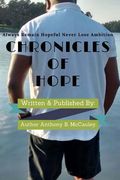 Chronicles of Hope: "Always Remain Hopeful Never Lose Ambition" (en Inglés)