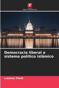 Democracia Liberal e Sistema Político Islâmico (in Portuguese)