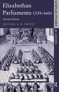 Elizabethan Parliaments 1559-1601 (Seminar Studies)