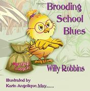Brooding School Blues