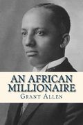 An African Millionaire (en Inglés)