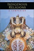 indigenous religions: a companion (en Inglés)
