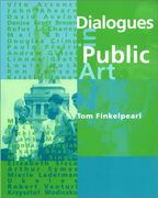 Dialogues in Public Art (The MIT Press) (en Inglés)