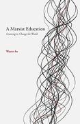 A Marxist Education (en Inglés)
