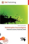 helotropha leucostigma (en Inglés)