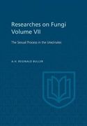 Researches on Fungi, Vol. Vii: The Sexual Process in the Uredinales (en Inglés)