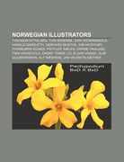 norwegian illustrators: theodor kittelsen, turi wider e, erik werenskiold, harald damsleth, gerhard munthe, kim hiorth y, thorbj rn egner