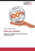 Plan de calidad: Manual de calidad de una empresa de cualquier sector