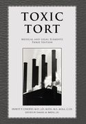 toxic tort: medical and legal elements third edition