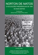 NORTON DE MATOS - E AS ELEIÇÕES PRESIDENCIAIS DE 1949, 60 ANOS DEPOIS